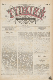 Tydzień Literacki, Artystyczny, Naukowy i Społeczny. R.2, T.1, nr 6 (7 lutego 1875)