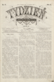 Tydzień Literacki, Artystyczny, Naukowy i Społeczny. R.2, T.1, nr 17 (25 kwietnia 1875)