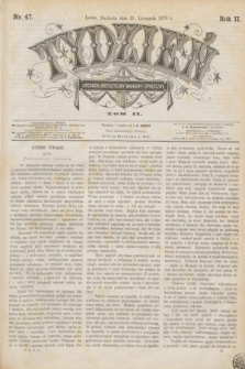 Tydzień Literacki, Artystyczny, Naukowy i Społeczny. R.2, T.2, nr 47 (21 listopada 1875)