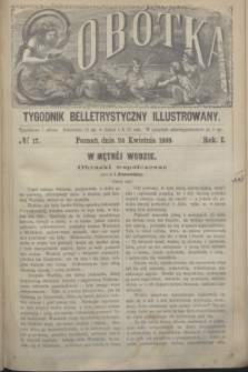 Sobótka : tygodnik belletrystyczny illustrowany. R.1, № 17 (24 kwietnia 1869) + dod.