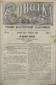 Sobótka : tygodnik belletrystyczny illustrowany. R.1, № 32 (7 sierpnia 1869)