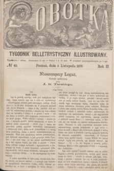 Sobótka : tygodnik belletrystyczny illustrowany. R.2, № 45 (5 listopada 1870)