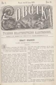 Sobótka : tygodnik belletrystyczny illustrowany. R.3, nr 7 (11 lutego 1871)