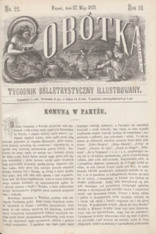 Sobótka : tygodnik belletrystyczny illustrowany. R.3, nr 22 (27 maja 1871)