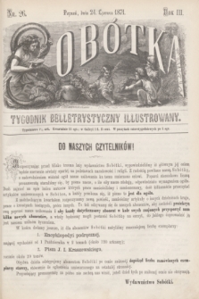 Sobótka : tygodnik belletrystyczny illustrowany. R.3, nr 26 (24 czerwca 1871)