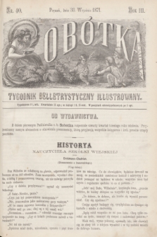 Sobótka : tygodnik belletrystyczny illustrowany. R.3, nr 40 (30 września 1871)