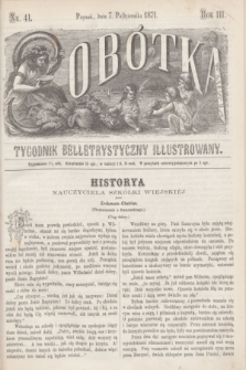 Sobótka : tygodnik belletrystyczny illustrowany. R.3, nr 41 (7 października 1871)
