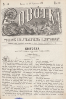 Sobótka : tygodnik belletrystyczny illustrowany. R.3, nr 44 (28 października 1871)