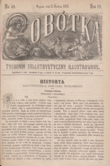 Sobótka : tygodnik belletrystyczny illustrowany. R.3, nr 49 (2 grudnia 1871)