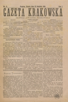 Gazeta Krakowska : dawniej „Gwiazdka Krakowska”. R.1, nr 9 (16 kwietnia 1881)