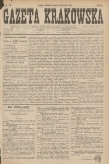 Gazeta Krakowska. R.2, nr 46 (16 kwietnia 1882)
