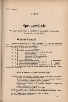 [Kadencja VII, sesja VI, al. 5] Alegata do Sprawozdań Stenograficznych z Szóstej Sesyi Siódmego Peryodu Sejmu Krajowego Królestwa Galicyi i Lodomeryi wraz z Wielkiem Księstwem Krakowskiem z roku 1900/901. Alegat 5