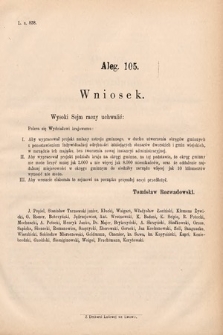 [Kadencja V, sesja IV, al. 105] Alegata do Sprawozdań Stenograficznych z Czwartej Sesyi Piątego Peryodu Sejmu Krajowego Królestwa Galicyi i Lodomeryi wraz z Wielkiem Księstwem Krakowskiem z roku 1886/7. Alegat 105