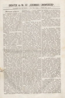 Dodatek do nr 67 „Dziennika Lwowskiego”. [R.1] (24 czerwca 1867)