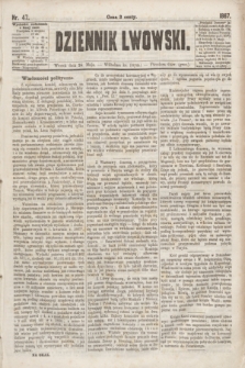 Dziennik Lwowski. [R.1], nr 47 (28 maja 1867)