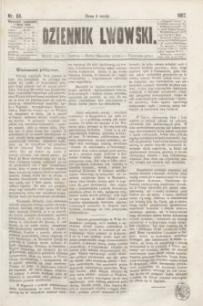 Dziennik Lwowski. [R.1], nr 63 (18 czerwca 1867)