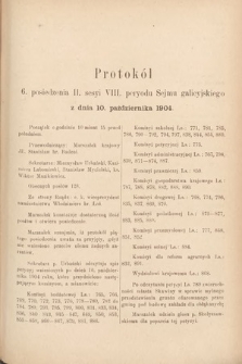 [Kadencja VIII, sesja II, pos. 6] Protokoły z II. Sesyi VIII. Peryodu Sejmu Krajowego Królestwa Galicyi i Lodomeryi z Wielkiem Księstwem Krakowskiem w roku 1904. T.1. Protokół 6