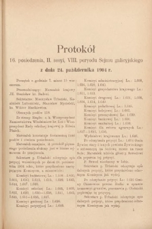 [Kadencja VIII, sesja II, pos. 16] Protokoły z II. Sesyi VIII. Peryodu Sejmu Krajowego Królestwa Galicyi i Lodomeryi z Wielkiem Księstwem Krakowskiem w roku 1904. T. 1. Protokół 16