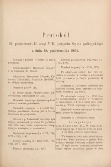 [Kadencja VIII, sesja II, pos. 19] Protokoły z II. Sesyi VIII. Peryodu Sejmu Krajowego Królestwa Galicyi i Lodomeryi z Wielkiem Księstwem Krakowskiem w roku 1904. T. 1. Protokół 19