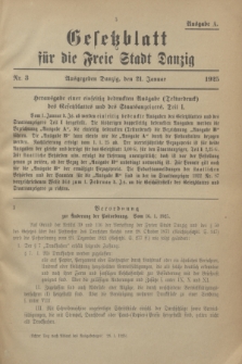Gesetzblatt für die Freie Stadt Danzig.1925, Nr. 3 (21 Januar) - Ausgabe A