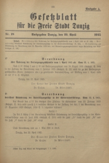 Gesetzblatt für die Freie Stadt Danzig.1925, Nr. 18 (29 April) - Ausgabe A