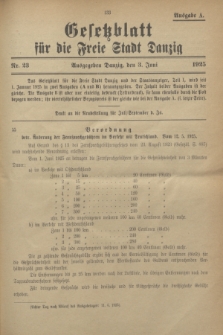 Gesetzblatt für die Freie Stadt Danzig.1925, Nr. 23 (3 Juni) - Ausgabe A