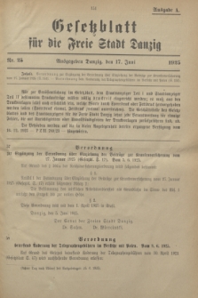 Gesetzblatt für die Freie Stadt Danzig.1925, Nr. 25 (17 Juni) - Ausgabe A