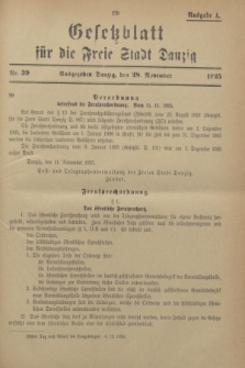 Gesetzblatt für die Freie Stadt Danzig.1925, Nr. 39 (28 November) - Ausgabe A