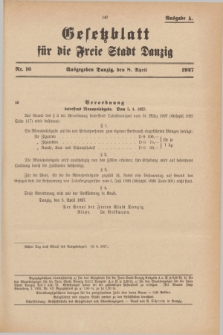 Gesetzblatt für die Freie Stadt Danzig.1927, Nr. 16 (8 April) - Ausgabe A