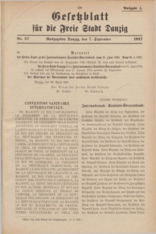 Gesetzblatt für die Freie Stadt Danzig.1927, Nr. 37 (7 September) - Ausgabe A