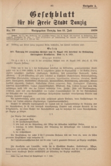 Gesetzblatt für die Freie Stadt Danzig.1928, Nr. 22 (11 Juli) - Ausgabe A