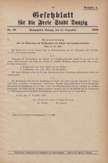 Gesetzblatt für die Freie Stadt Danzig.1929, Nr. 29 (11 Dezember) - Ausgabe A