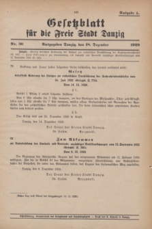 Gesetzblatt für die Freie Stadt Danzig.1929, Nr. 30 (18 Dezember) - Ausgabe A