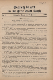 Gesetzblatt für die Freie Stadt Danzig.1930, Nr. 3 (22 Januar) - Ausgabe A