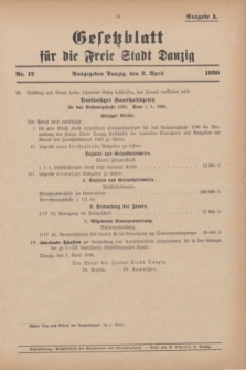 Gesetzblatt für die Freie Stadt Danzig.1930, Nr. 12 (2 April) - Ausgabe A
