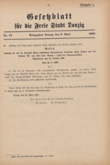Gesetzblatt für die Freie Stadt Danzig.1930, Nr. 13 (9 April) - Ausgabe A