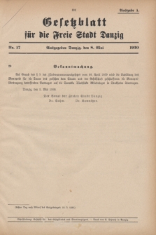 Gesetzblatt für die Freie Stadt Danzig.1930, Nr. 17 (8 Mai) - Ausgabe A
