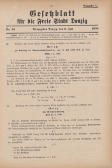 Gesetzblatt für die Freie Stadt Danzig.1930, Nr. 26 (2 Juli) - Ausgabe A