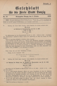 Gesetzblatt für die Freie Stadt Danzig.1930, Nr. 37 (1 Oktober) - Ausgabe A