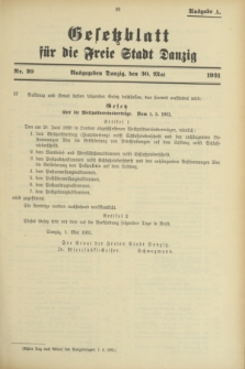Gesetzblatt für die Freie Stadt Danzig.1931, Nr. 20 (30 Mai) - Ausgabe A