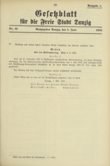 Gesetzblatt für die Freie Stadt Danzig.1931, Nr. 21 (1 Juni) - Ausgabe A