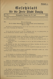 Gesetzblatt für die Freie Stadt Danzig.1931, Nr. 37 a (21 Juli) - Ausgabe A
