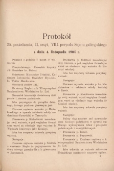 [Kadencja VIII, sesja II, pos. 25] Protokoły z II. Sesyi VIII. Peryodu Sejmu Krajowego Królestwa Galicyi i Lodomeryi z Wielkiem Księstwem Krakowskiem w roku 1904. T. 1. Protokół 25