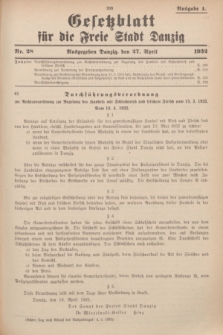 Gesetzblatt für die Freie Stadt Danzig.1932, Nr. 28 (27 April) - Ausgabe A