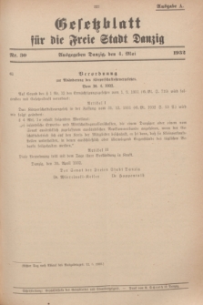 Gesetzblatt für die Freie Stadt Danzig.1932, Nr. 30 (4 Mai) - Ausgabe A