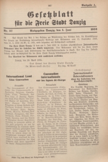 Gesetzblatt für die Freie Stadt Danzig.1932, Nr. 37 (4 Juni) - Ausgabe A