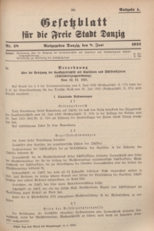 Gesetzblatt für die Freie Stadt Danzig.1932, Nr. 38 (8 Juni) - Ausgabe A