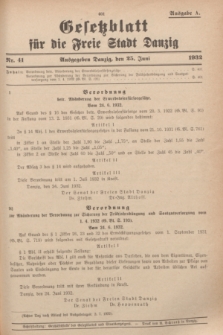 Gesetzblatt für die Freie Stadt Danzig.1932, Nr. 41 (25 Juni) - Ausgabe A