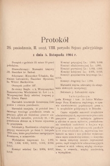 [Kadencja VIII, sesja II, pos. 26] Protokoły z II. Sesyi VIII. Peryodu Sejmu Krajowego Królestwa Galicyi i Lodomeryi z Wielkiem Księstwem Krakowskiem w roku 1904. T. 1. Protokół 26