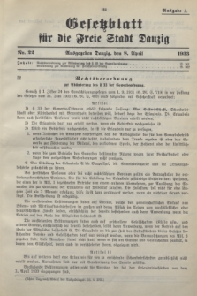 Gesetzblatt für die Freie Stadt Danzig.1933, Nr. 22 (8 April) - Ausgabe A